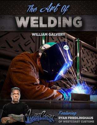 The Art Of Welding