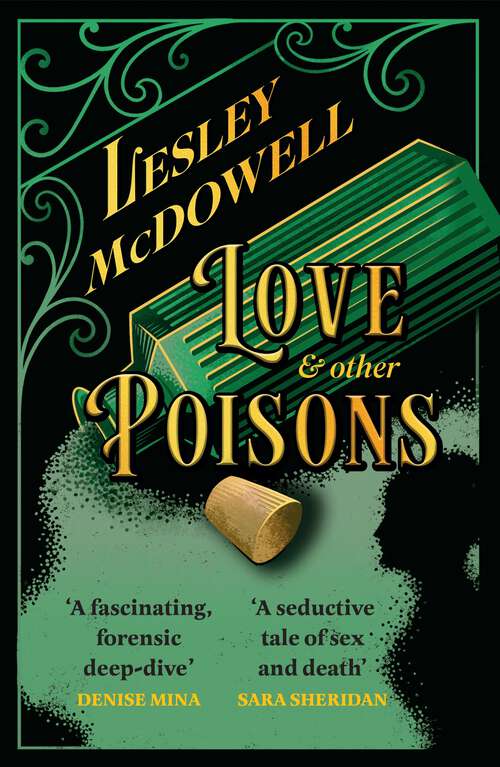 Book cover of Love and Other Poisons: a gripping historical tale of scandal and murder, based on a true story