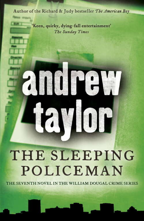 The Sleeping Policeman: William Dougal Crime Series Book 7
