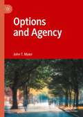 Options and Agency