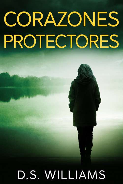 Book cover of Corazones Protectores
