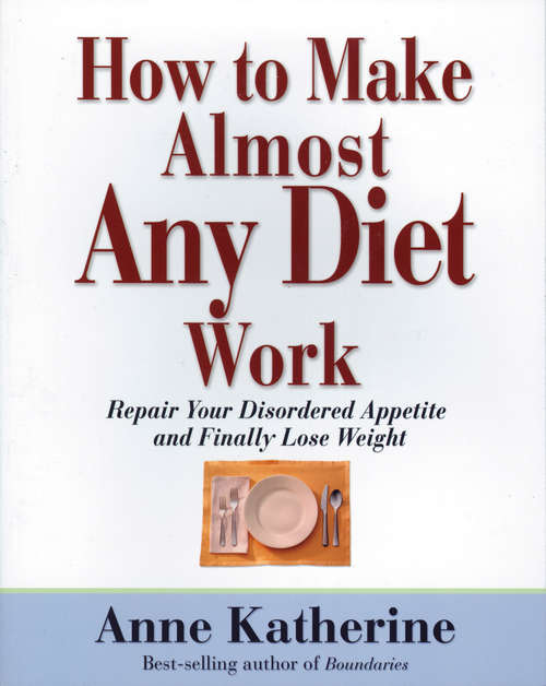 Book cover of How to Make Almost Any Diet Work