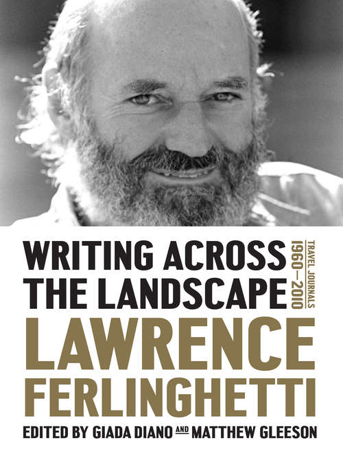 Book cover of Writing Across the Landscape: Travel Journals 1950–2013