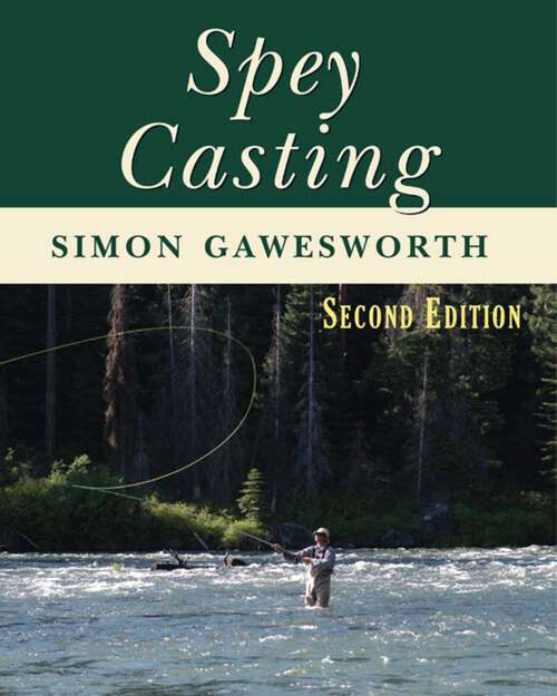 Book cover of Spey Casting (2nd Edition)