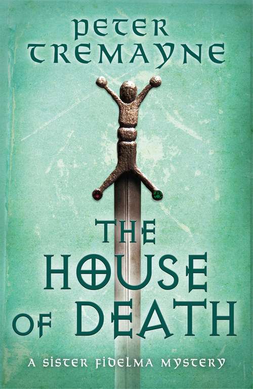 Book cover of The House of Death (A\sister Fidelma Mystery Ser. #32)