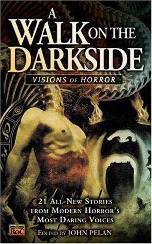 Book cover of A Walk on the Darkside: Visions of Horror (Darkside)