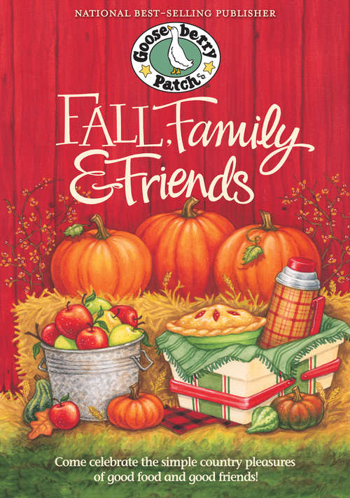 Book cover of Fall, Family & Friends Cookbook
