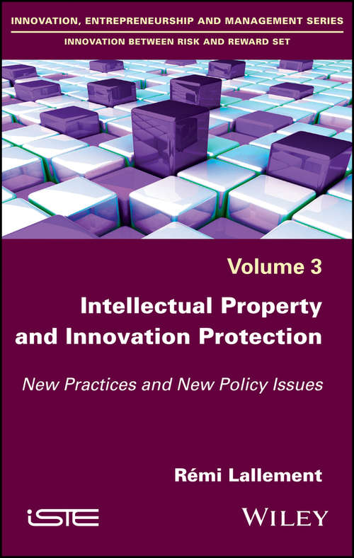 Book cover of Intellectual Property and Innovation Protection: New Practices and New Policy Issues