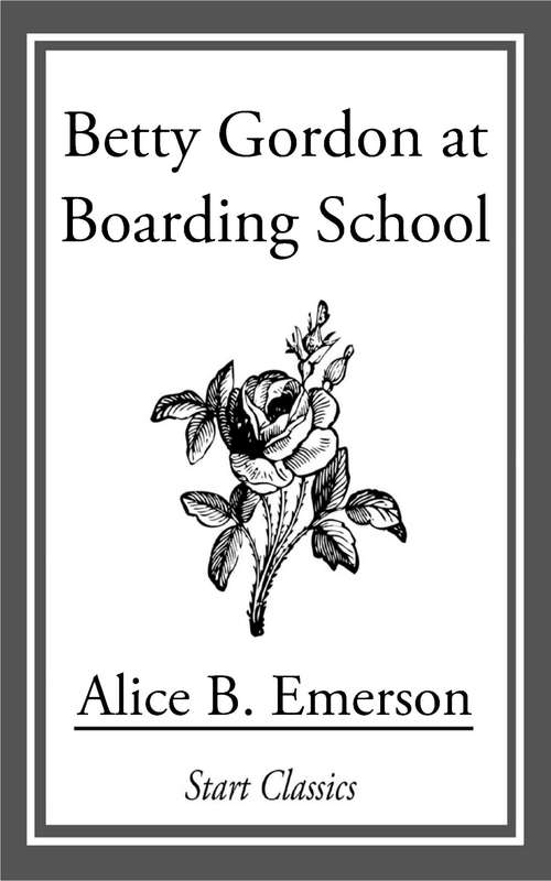 Book cover of Betty Gordon at Boarding School