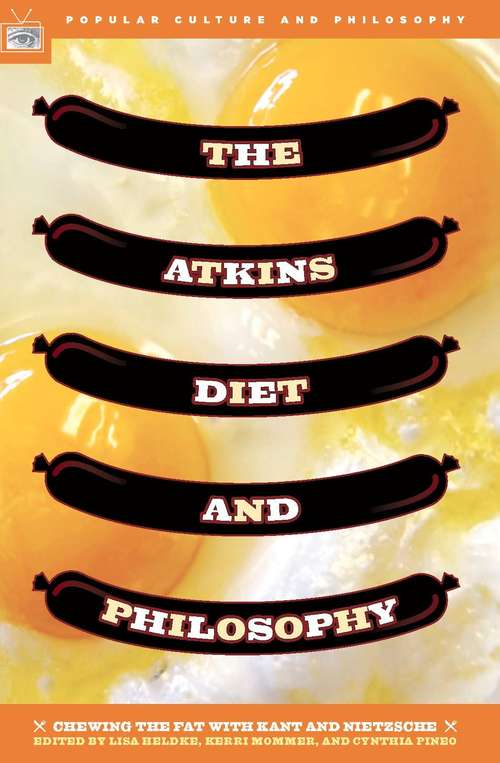 Book cover of The Atkins Diet and Philosophy