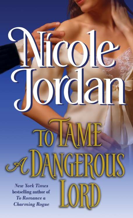 Book cover of To Tame a Dangerous Lord: A Novel