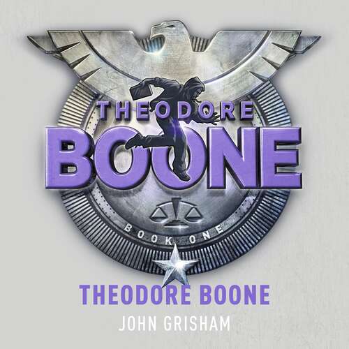 Book cover of Theodore Boone: Theodore Boone 1 (Theodore Boone)
