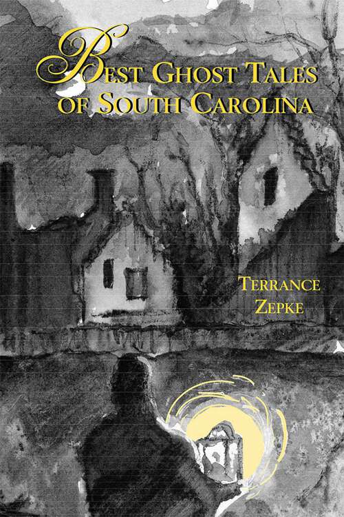 Book cover of Best Ghost Tales of South Carolina