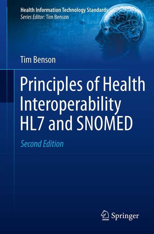 Book cover of Principles of Health Interoperability HL7 and SNOMED, 2nd Edition