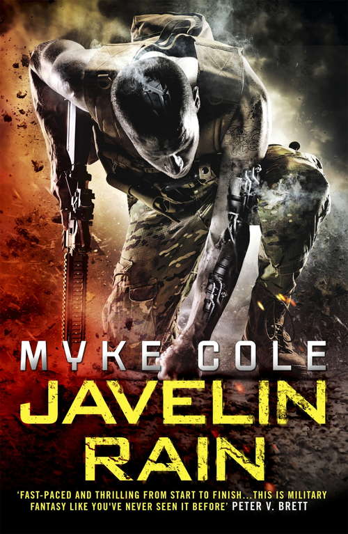 Javelin Rain: A fast-paced military fantasy thriller (Reawakening Trilogy)