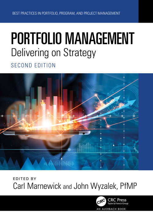 Book cover of Portfolio Management: Delivering on Strategy (2) (Best Practices in Portfolio, Program, and Project Management #17)