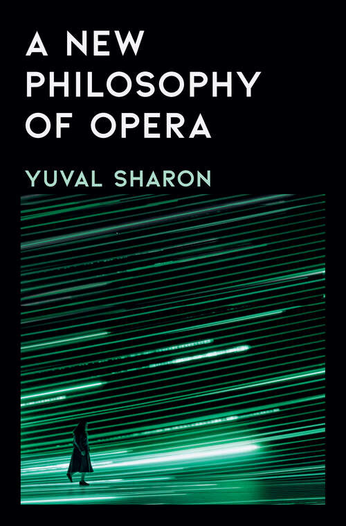 Book cover of A New Philosophy of Opera