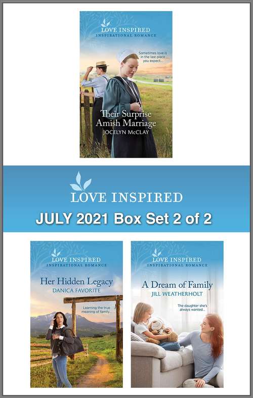 Love Inspired July 2021 - Box Set 2 of 2: An Anthology