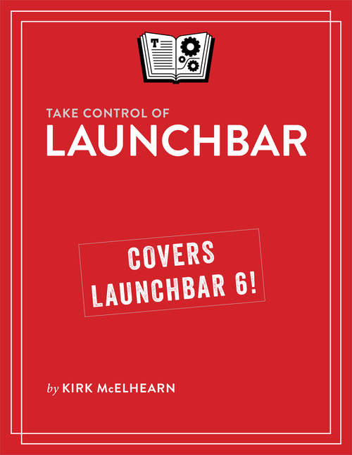 Book cover of Take Control of LaunchBar