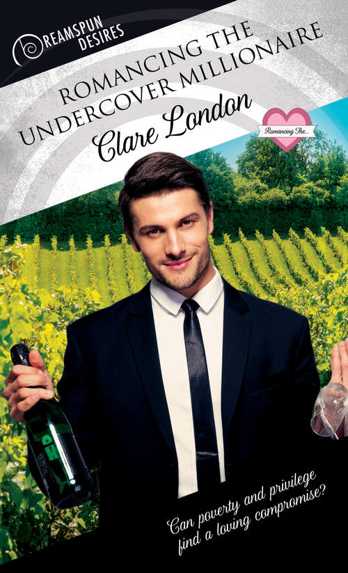 Book cover of Romancing the Undercover Millionaire (Dreamspun Desires #71)