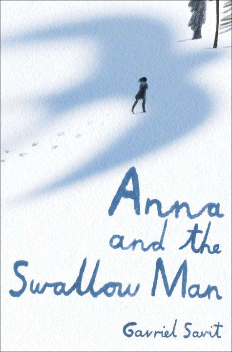 Book cover of Anna and the Swallow Man
