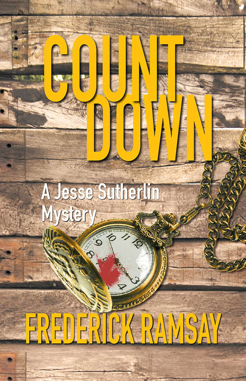 Countdown (Jesse Sutherlin Mysteries #2)