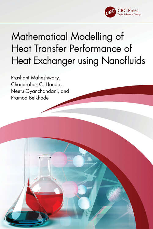 Book cover of Mathematical Modelling of Heat Transfer Performance of Heat Exchanger using Nanofluids