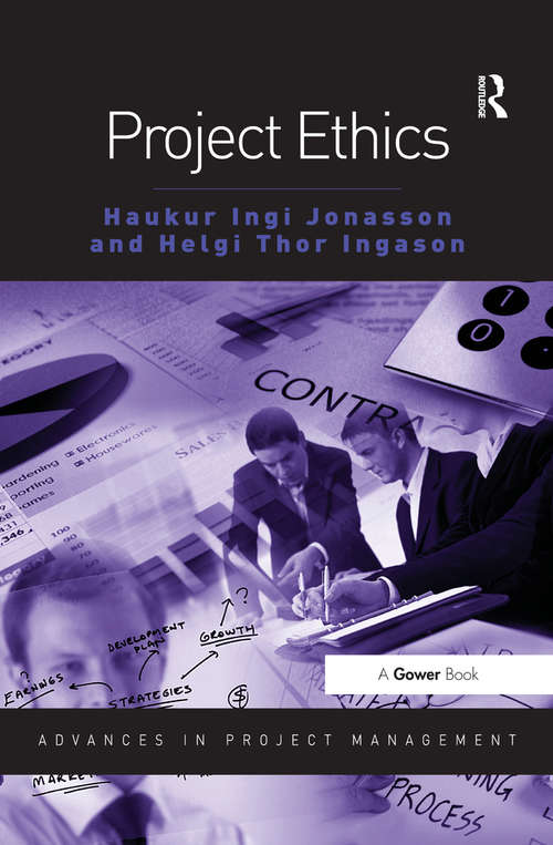 Project Ethics (Advances in Project Management)