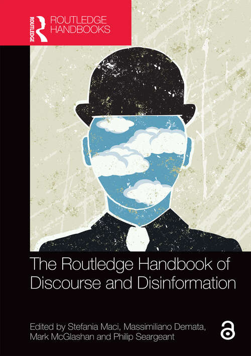 Book cover of The Routledge Handbook of Discourse and Disinformation (Routledge Handbooks in Applied Linguistics)