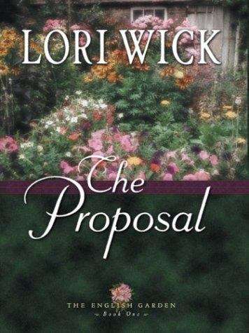 Book cover of The Proposal (English Garden #1)