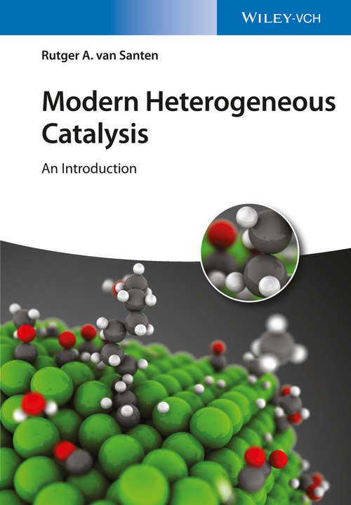 Modern Heterogeneous Catalysis: An Introduction
