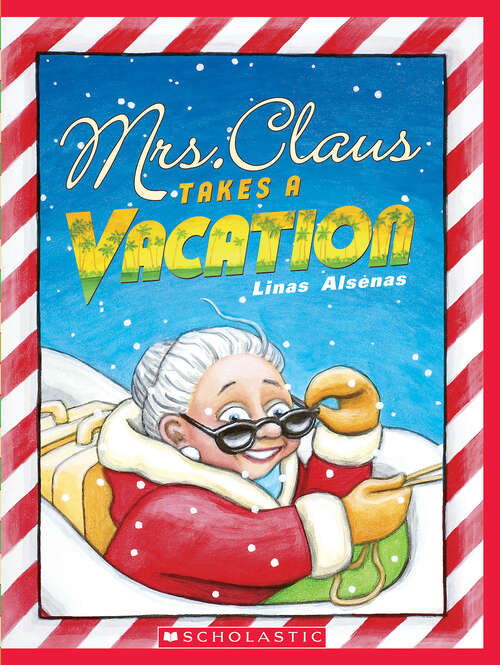 Book cover of Mrs. Claus Takes a Vacation