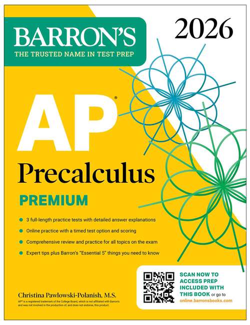 Book cover of AP Precalculus Premium, 2026: Prep Book with 3 Practice Tests + Comprehensive Review + Online Practice (Barron's AP Prep)