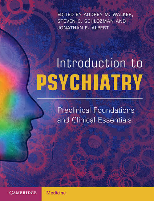 Book cover of Introduction to Psychiatry: Preclinical Foundations and Clinical Essentials