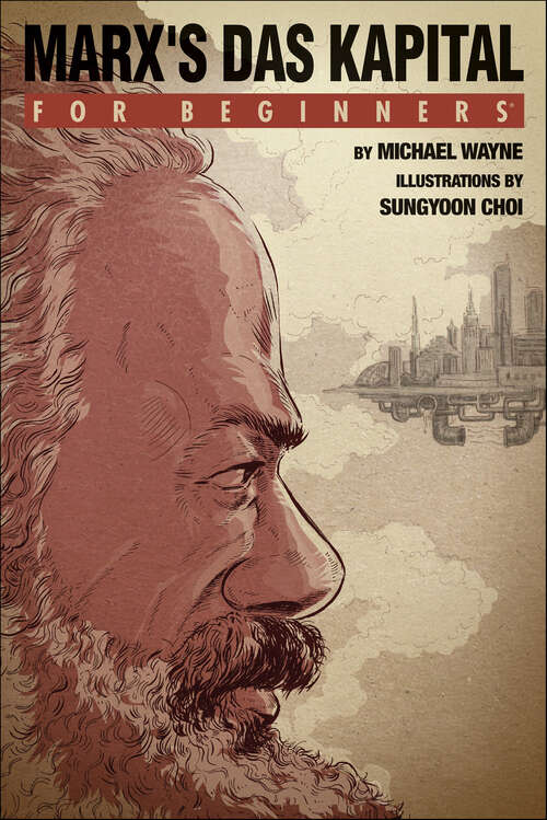Book cover of Marx's 'Das Kapital' For Beginners (For Beginners)