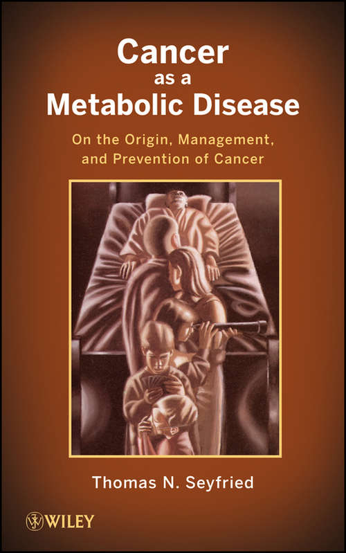 Book cover of Cancer as a Metabolic Disease