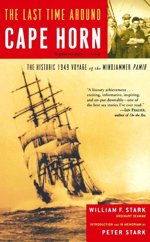 Book cover of The Last Time Around Cape Horn: The Historic 1949 Voyage of the Windjammer Pamir