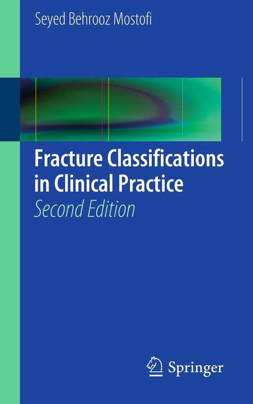 Book cover of Fracture Classifications in Clinical Practice 2nd Edition