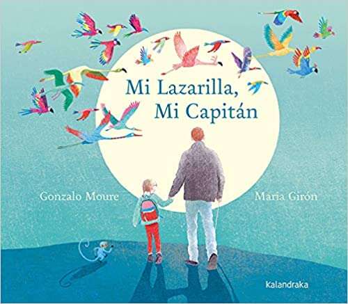 Book cover of Mi Lazarilla Mi Capitán (Spanish Edition)