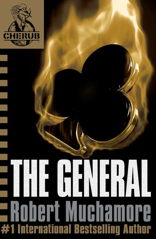 Book cover of The General: Book 10 (Cherub Ser. #10)