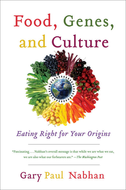 Food, Genes, and Culture: Eating Right for Your Origin