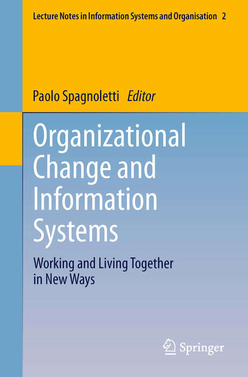 Book cover of Organizational Change and Information Systems: Working and Living Together in New Ways