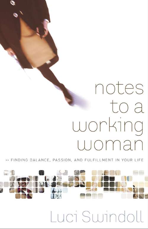 Book cover of Notes to a Working Woman