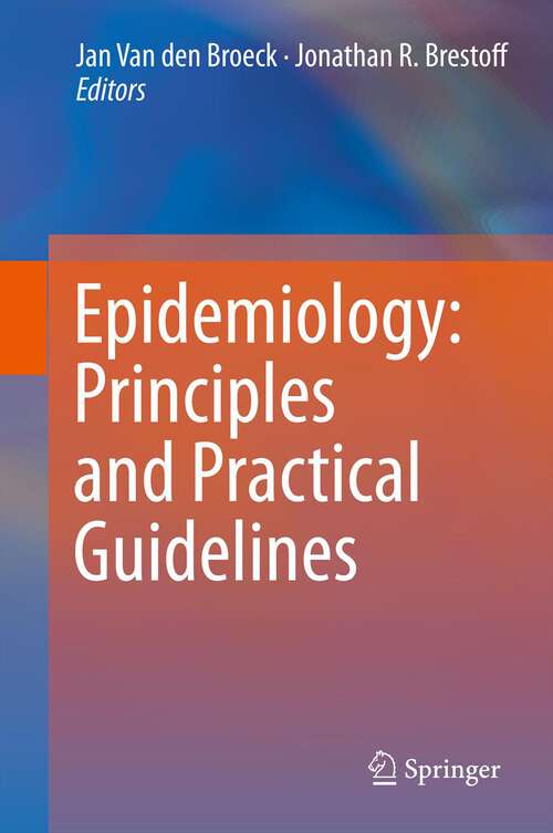 Book cover of Epidemiology: Principles and Practical Guidelines