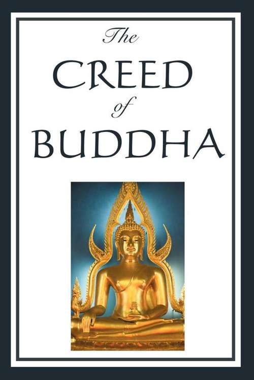 Book cover of The Creed of Buddah