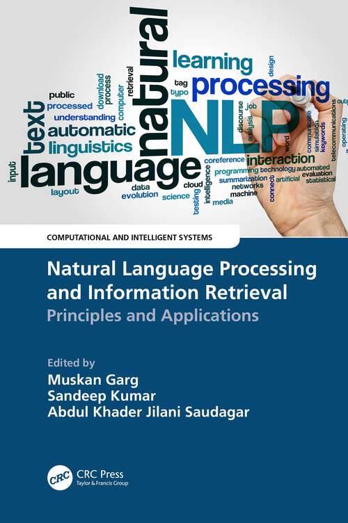 Book cover of Natural Language Processing and Information Retrieval: Principles and Applications (Computational and Intelligent Systems)