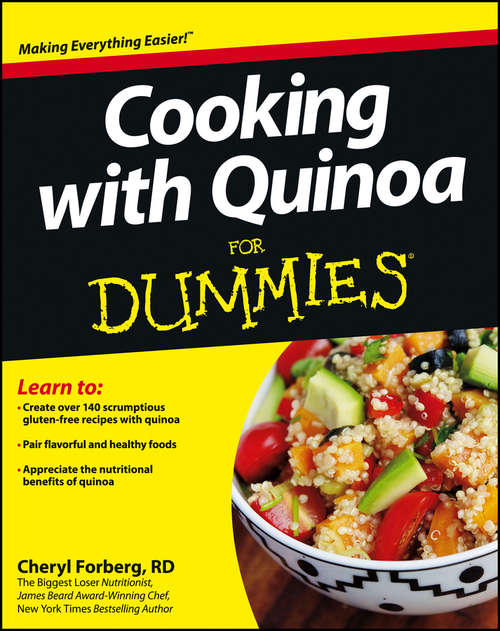 Cooking with Quinoa For Dummies