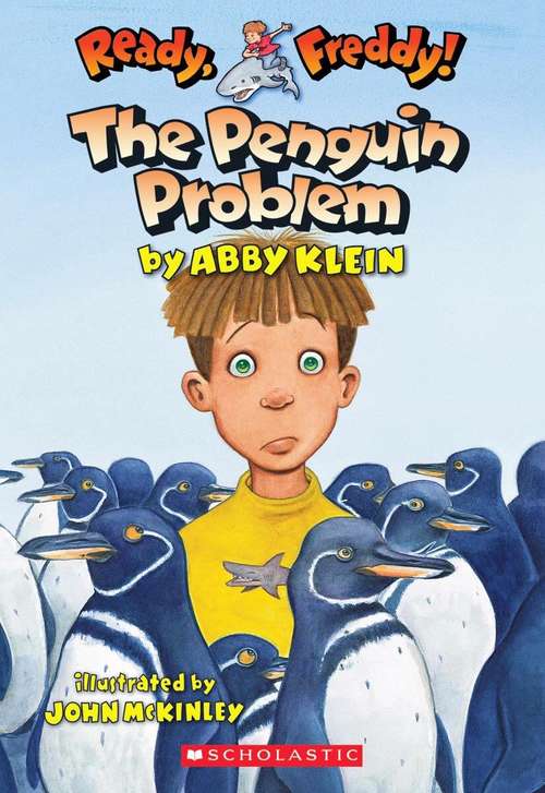 Book cover of Ready, Freddy! The Penguin Problem (Ready, Freddy!  #19)