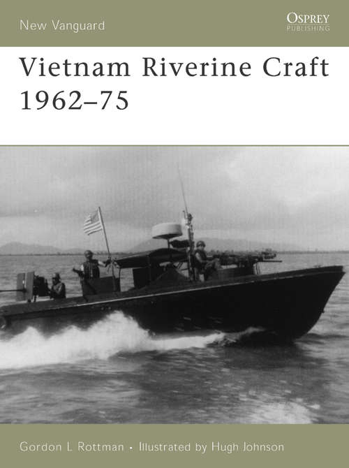 Book cover of Vietnam Riverine Craft 1962-75