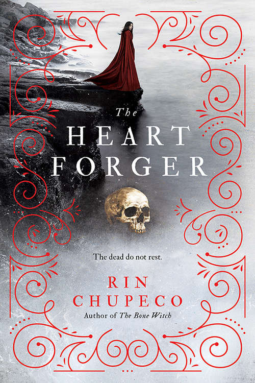 The Heart Forger (The\bone Witch Ser. #2)